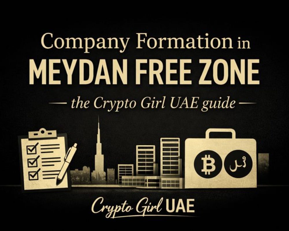 Company formation in Meydan Free Zone — the Crypto Girl UAE guide